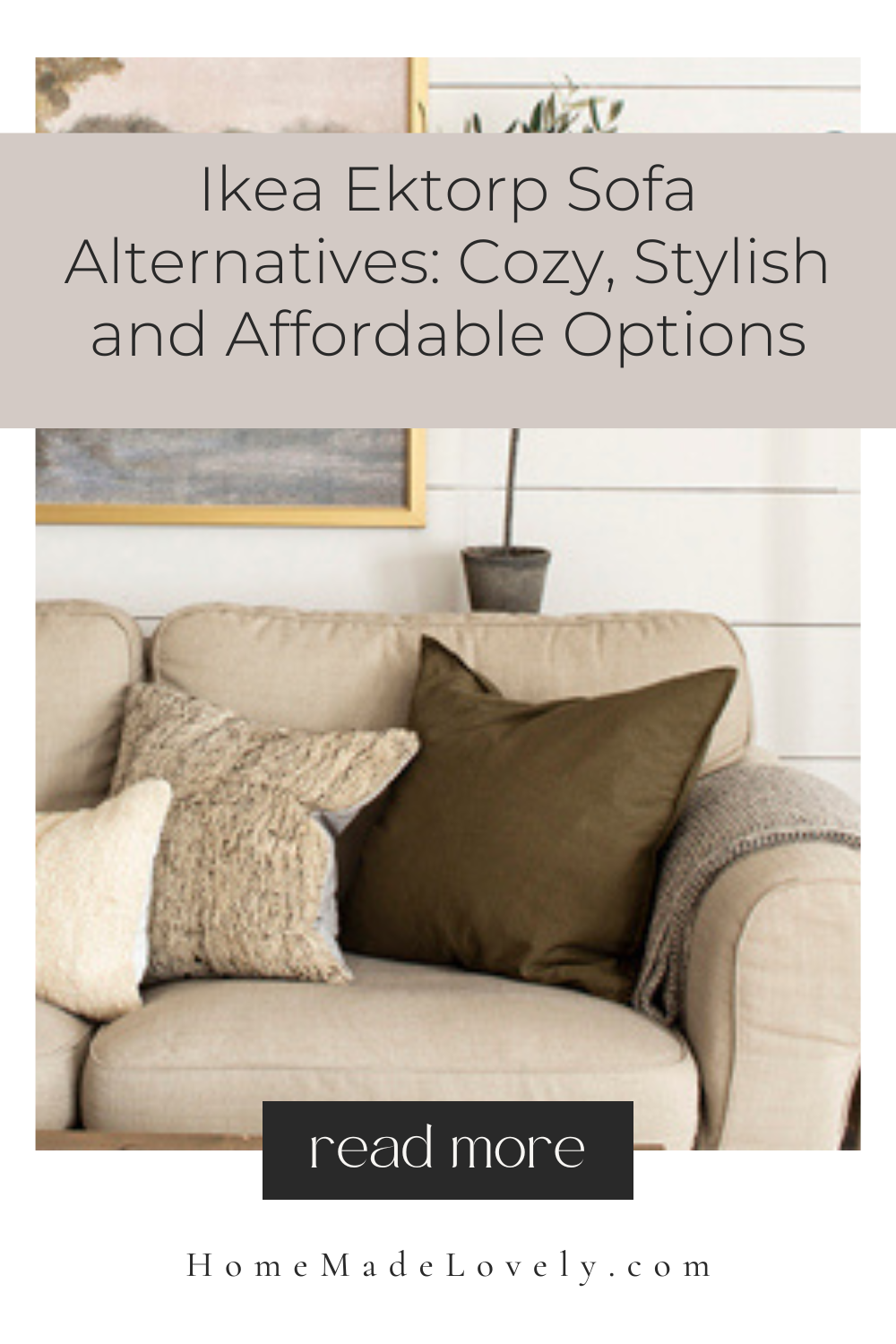 Ikea Ektorp Sofa Alternatives: Cozy, Stylish and Affordable Options