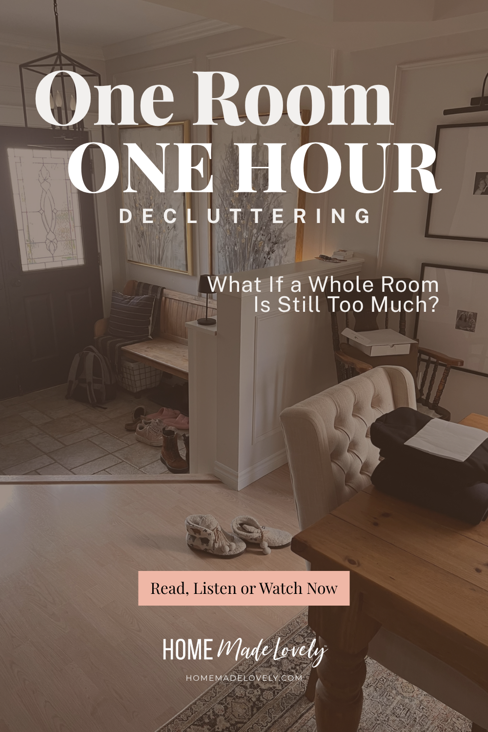 one room one hour decluttering text over messy dining room and entry